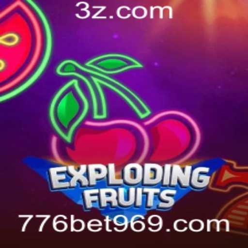 Exploring the Excitement of ExplodingFruits with 776 Bet